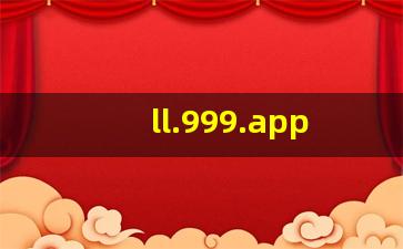 ll.999.app.192.168.0.1_开元榴莲视频让你流连忘返